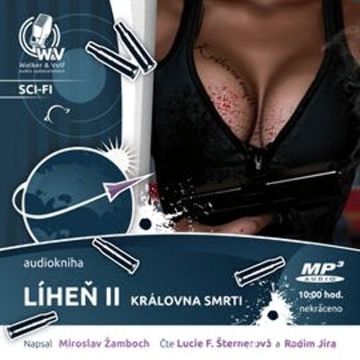 Líheň II. Královna smrti audiobook, Miroslav Žamboch