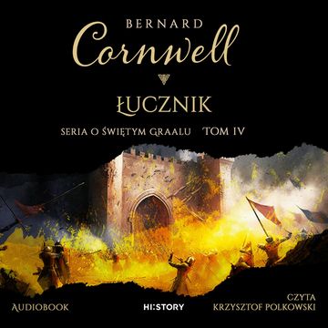 Łucznik. Tom 4, Bernard Cornwell