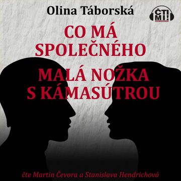 Co má společného malá nožka s Kámasútrou audiobook, Olina Táborská
