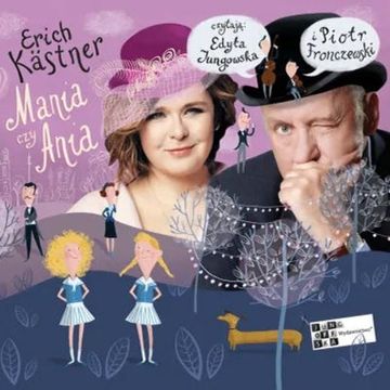 Mania czy Ania audiobook, Erich Kästner