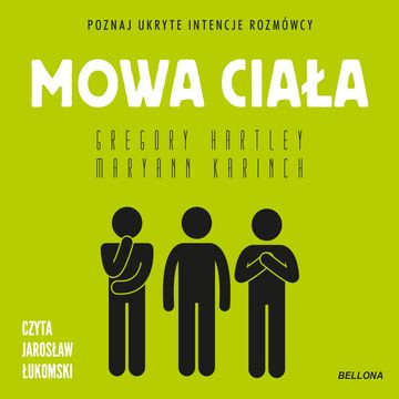 Mowa ciała audiobook, Gregory Hartley, Maryann Karinch