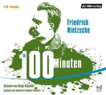 Nietzsche in 100 Minuten audiobook, Friedrich Nietzsche