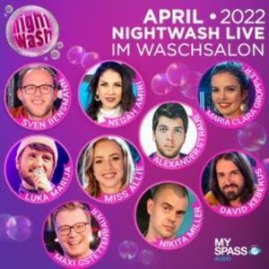 NightWash Live, April 2022, Alexander Straub, David Kebekus, Luka Marija, Maria Clara Groppler, Maxi Gstettenbauer, Miss Allie, Negah Amiri, Nikita Miller, Sven Bensmann