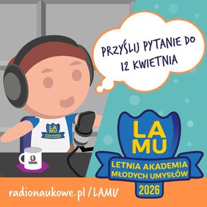 NOWE LAMU! Trwa rekrutacja – przyślij pytanie 12 kwietnia! Letnia Akademia Radia Naukowego, Karolina Głowacka