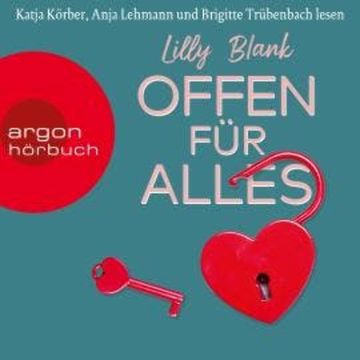 Offen für alles (Ungekürzte Lesung) audiobook, Lilly Blank