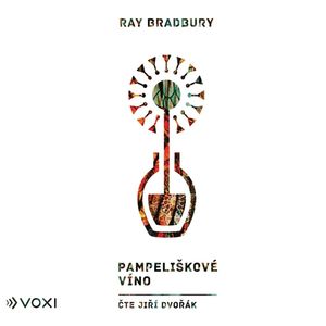 Pampeliškové víno, Ray Bradbury