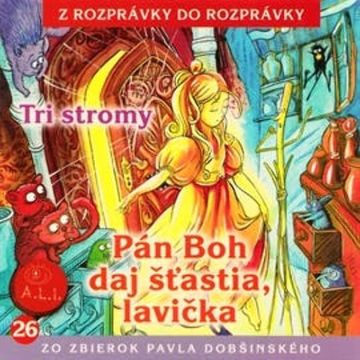 Pán Boh daj šťastia, lavička audiobook, Božena Čahojová