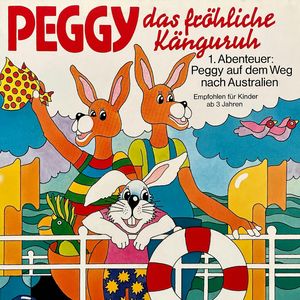 Peggy das fröhliche Känguruh, Folge 1: Abenteuer auf dem Weg nach Australien, Margarita Meister
