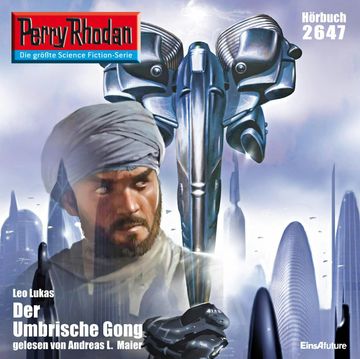 Perry Rhodan 2647: Der Umbrische Gong audiobook, Leo Lukas