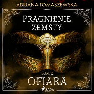 Pragnienie zemsty II. Ofiara, Adriana Tomaszewska