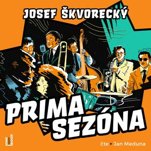 Prima sezóna, Josef Škvorecký