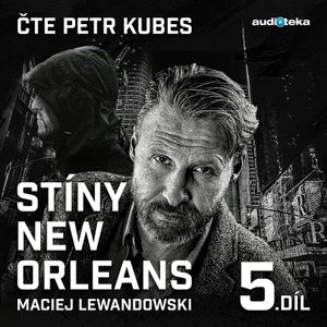 Stíny New Orleans – 5. díl, Maciej Lewandowski