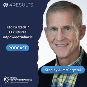 Team of teams, czyli zespół zespołów, gość: Stanley A. McChrystal, epizod 12, Sławek Błaszczak