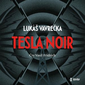 Tesla Noir, Lukáš Vavrečka