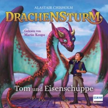 Tom und Eisenschuppe audiobook, Alastair Chisholm