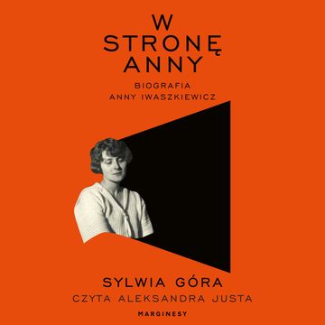 W stronę Anny audiobook, Sylwia Góra
