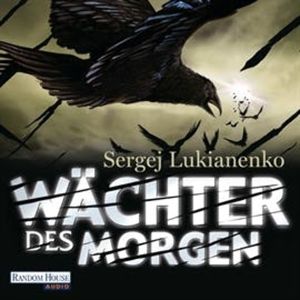 Wächter des Morgen, Sergej Lukianenko