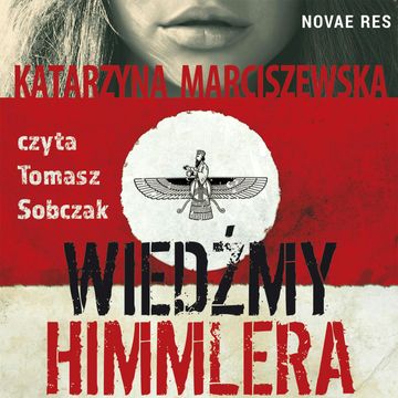 Wiedźmy Himmlera audiobook, Katarzyna Marciszewska