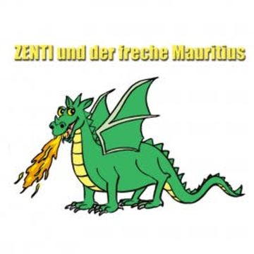 Zenti und der freche Mauritius audiobook, Gabriela Maria Clément