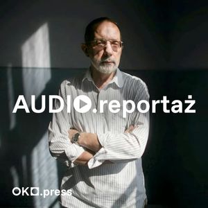 Zuzanna i Fidyk. Profesor szkoły filmowej wykorzystuje seksualnie studentkę [OKO.PRESS UJAWNIA], OKO.press