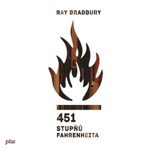 451 stupňů Fahrenheita, Ray Bradbury
