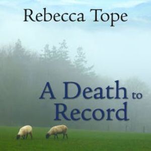 A Death to Record, Rebecca Tope