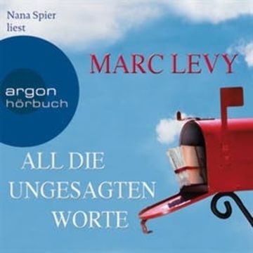 All die ungesagten Worte audiobook, Marc Levy