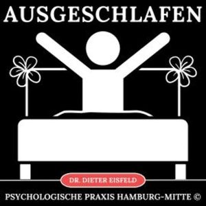 Ausgeschlafen, Dr. Dieter Eisfeld