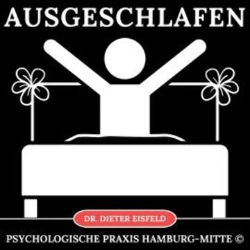 Ausgeschlafen audiobook, Dr. Dieter Eisfeld