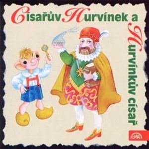 Císařův Hurvínek a Hurvínkův císař, Helena Štáchová, Pavel Cmíral