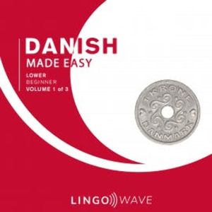 Danish Made Easy - Lower beginner - Volume 1 of 3, N.N.