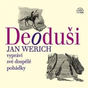 Deoduši, Jan Werich