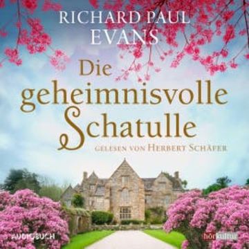 Die geheimnisvolle Schatulle audiobook, Richard Paul Evans