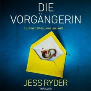 Die Vorgängerin (Ungekürzt), Jess Ryder