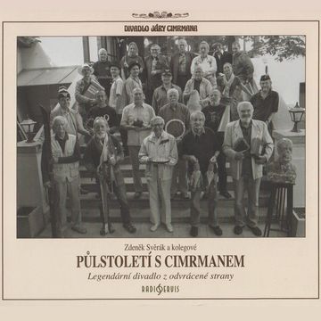 Divadlo Járy Cimrmana - Půlstoletí s Cimrmanem audiobook, Zdeněk Svěrák