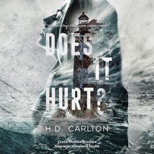 Does It Hurt?, H.D. Carlton