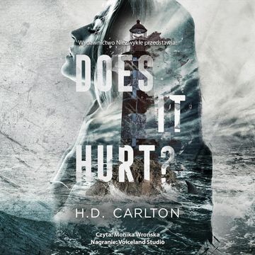 Does It Hurt? audiobook, H.D. Carlton