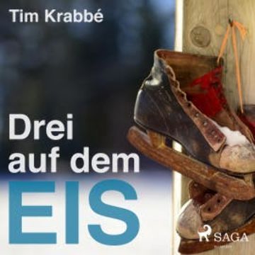 Drei auf dem Eis (Ungekürzt) audiobook, Tim Krabbé