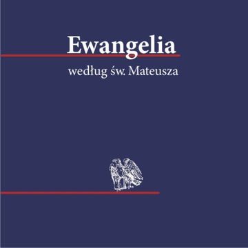 Ewangelia wedlug św. Mateusza audiobook, Biblia 1000lecia - Pallottinum
