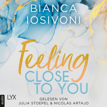 Feeling Close to You audiobook, Bianca Iosivoni