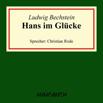 Hans im Glücke audiobook, Ludwig Bechstein