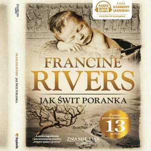 Jak świt poranka tom III Znamię lwa, Francine Rivers