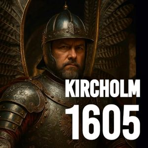 Kircholm 1605. Wielki triumf polskiej husarii, Historia jakiej nie znacie