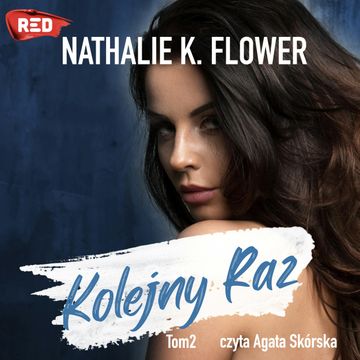 Kolejny Raz audiobook, Nathalie K. Flower