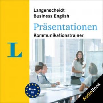 Langenscheidt Business English Präsentationen audiobook, Langenscheidt-Redaktion