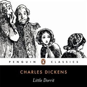 Little Dorrit, Charles Dickens