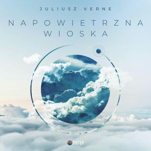 Napowietrzna wioska, Juliusz Verne