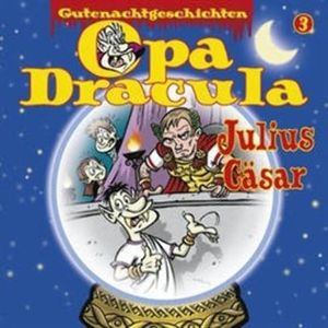 Opa Dracula: Julius Cäsar, Moritz Wulf Lange