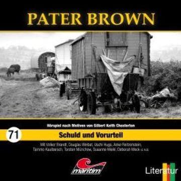 Pater Brown, Folge 71: Schuld und Vorurteil audiobook, Marcus Meisenberg