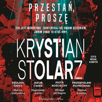 Przestań, proszę audiobook, Krystian Stolarz